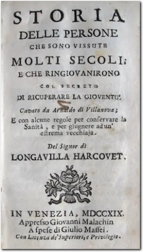 LONGEVILLE. Storia delle persone che sono vissute molti secoli... 1719